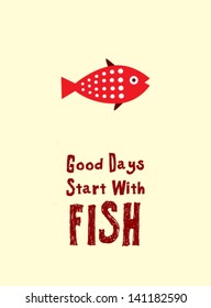 good days start with fish wallpaper