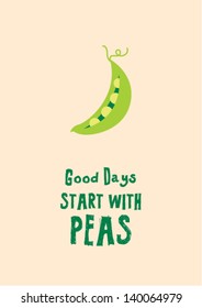 good days start with peas