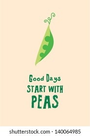 good days start with peas