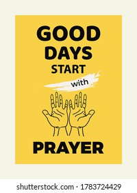 Good Days Start With prayer Typography with yellow background. Quotes, motivation, positive inspiration for poster, t shirt. Text Background