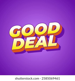 Good deal. Text effect design in bold font with 3D style, good for digital ads or social media