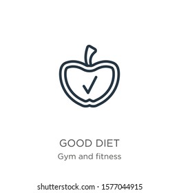 Good diet icon. Thin linear good diet outline icon isolated on white background from gym and fitness collection. Line vector sign, symbol for web and mobile