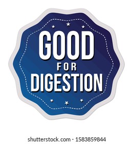 Good for digestion label or sticker on white background, vector illustration