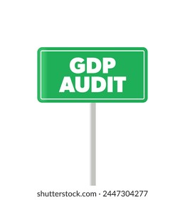 
Signo de auditoría de buenas prácticas de distribución. Auditoría del PIB mundial en señal verde. Ilustración vectorial.