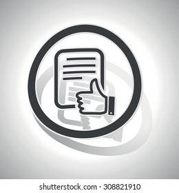 Good document sign sticker, curved, with outlining and shadow