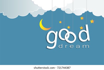 Good dream text design under the moon light and stars, Goodnight and Sleep well origami mobile concept, Vector illustration Paper art style.