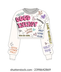 Good Energy graffiti fashion trend slogan vector illustration for textile and other uses