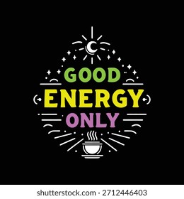 Buena energía solo texto con luna de sol y taza de café