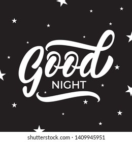 Good evening - design with font and hand lettering. Inscription design on black background with stars. Template for banner, cup, flyer or gift cards. Vector illustration.