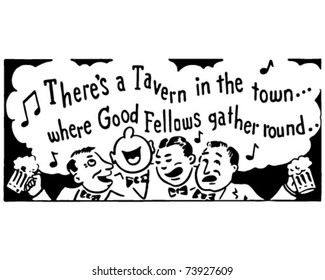 Good Fellows 2 - Tavern Singers - Retro Ad Art Banner