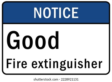 Good fire extinguisher sign and label