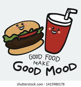 Good food make good mood hamburger and soda smile cartoon vector illustration doodle style