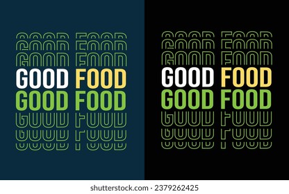 buena comida buen humor diseño de camisetas