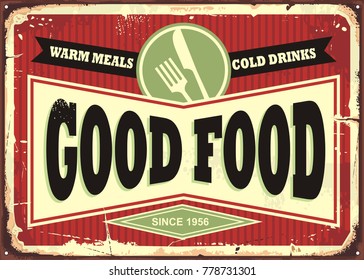 Good food, warm meals and cold drinks retro sign design. Traditional sign design for restaurant or diner. Food and drinks theme.