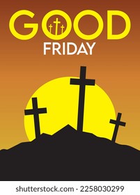 Good Friday banner and Poster. Good Friday is a Christian holiday commemorating the crucifixion of Jesus and his death at Calvary.