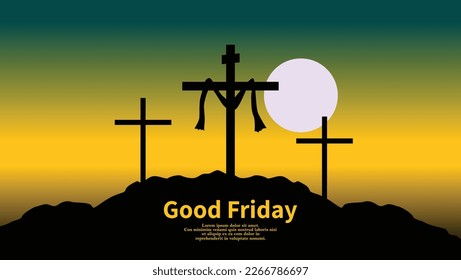 Good Friday banner and Poster. Good Friday is a Christian holiday commemorating the crucifixion of Jesus and his death at Calvary