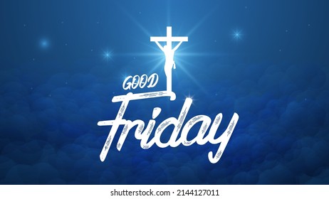 Good Friday is a Christian holiday concept sky and stars background.  web banner, poster and template vector Illustration. Backdrop for blue.