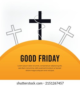 Good Friday Christian Religious Occasion With Jesus Cross Vector Illustration For Poster Background Social Media Post Greetings Banners Logo Symbol Elements And Print