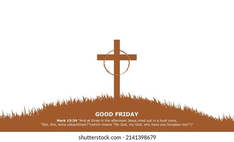 Guten Freitag. Crucifixion von Jesus Christus Illustration. Sie können dieses Objekt für den Hintergrund Ihrer Inhalte wie Worship, Grußkarte, Banner, Live Streaming, Präsentation, Webinar und mehr verwenden.