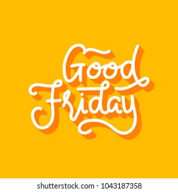 Good Friday Hand Lettering for banner, card, poster and print