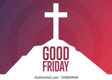 Good Friday. Holiday concept. Template for background, banner, card, poster with text inscription. Vector EPS10 illustration