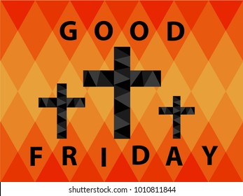 Good Friday Holy Week Before Easter with polygon gradient orange color background with three black cross 