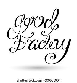 Good Friday Lettering Calligraphy Vector Sign