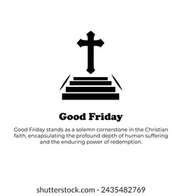 El Viernes Santo se erige como piedra angular solemne de la fe cristiana