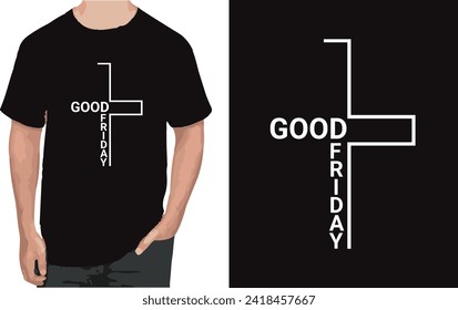 Good Friday trendy t-shirt design, vector