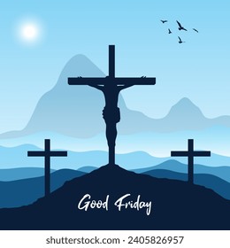Good Friday vector. Good Friday is a Christian holiday commemorating the crucifixion of Jesus and his death at Calvary Vector.
