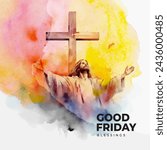 Good Friday Vector Illustration Illustration Watercolor Background with Jesus Christ and Cross