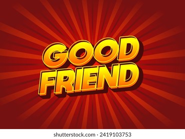 Buen amigo. Diseño de efecto de texto en 3D con color morado degradado amarillo