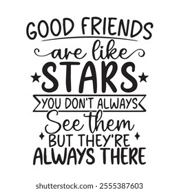 good friends background inspirational positive quotes, motivational, typography, lettering design