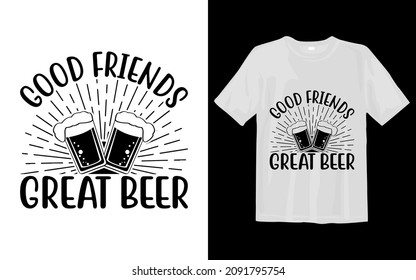 good friends great beer svg t-shirt