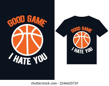 Buen juego, odio las ilustraciones para el diseño de camisetas listas para imprimir