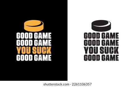 Hockey Quote T Shirt Design, Typografie