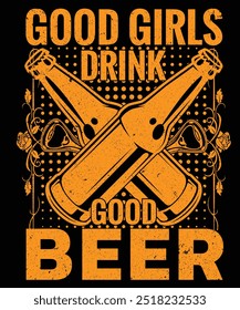 Good girls drink good beer t-shirt design