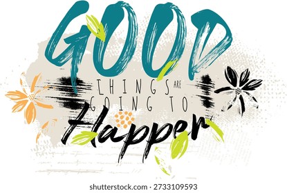 Good graffiti slogan print, tees, Lettering Typography Poster Motivational Quotes, Urban typography hipster street art, clip arts, banners, stickers, social media, posters.eps