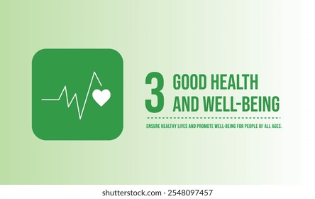 Good Health and Well-being, 3rd Goal of Sustainable Development Goals