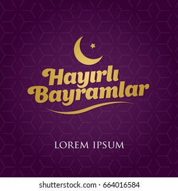 "Good Holidays" Purple Background. Creative typography., Turkish: Hayirli Bayramlar