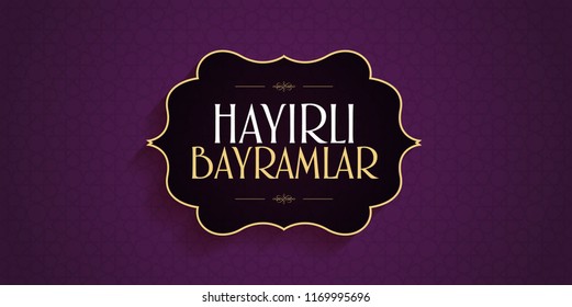 "Good Holidays" Purple Flag Background. Creative line typography. (Turkish: Hayirli Bayramlar)