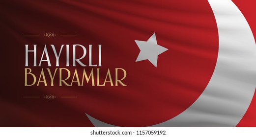 "Good Holidays" Red Flag Background. Creative line typography. (Turkish: Hayirli Bayramlar)