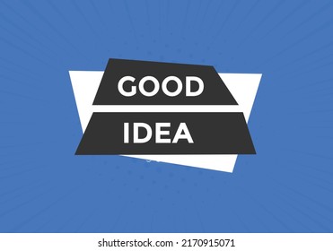 Good idea button. Good idea text web banner template. Sign icon banner
