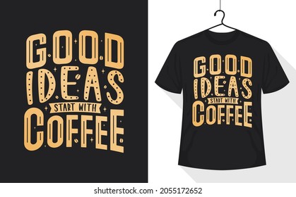 Las Buenas Ideas Empiezan Con El Café