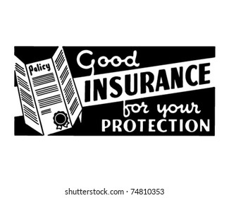 Good Insurance 2 Retro Ad Art Stock Vector (Royalty Free) 74810353 ...