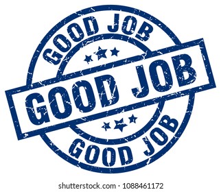 Good Job Blue Round Grunge Vintage Stock Vector (Royalty Free ...