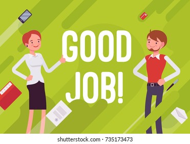 Good job. Business motivation poster. Praising office worker, job done well, performed accurately, executed with skill. Vector flat style cartoon illustration on green background