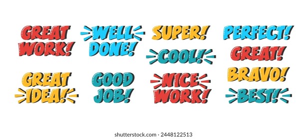 Good Job, Great Work, Praise Complement Phrases Set. Motivational Inspirational Quotes for Great Work. Well Done, Super, Cool, Best, Bravo, Perfect, Nice Slogan Word.