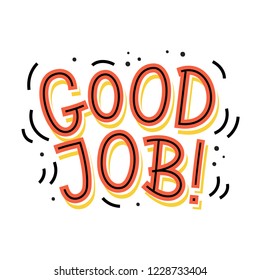 Good Job Sticker Images, Stock Photos & Vectors | Shutterstock