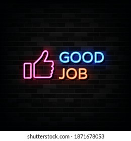 Good Job Neon Signs Vector. Design Template Neon Style
